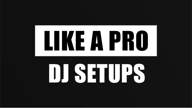 You Want To Start DJing? This Is Our Dj Setups Beginners Guide.