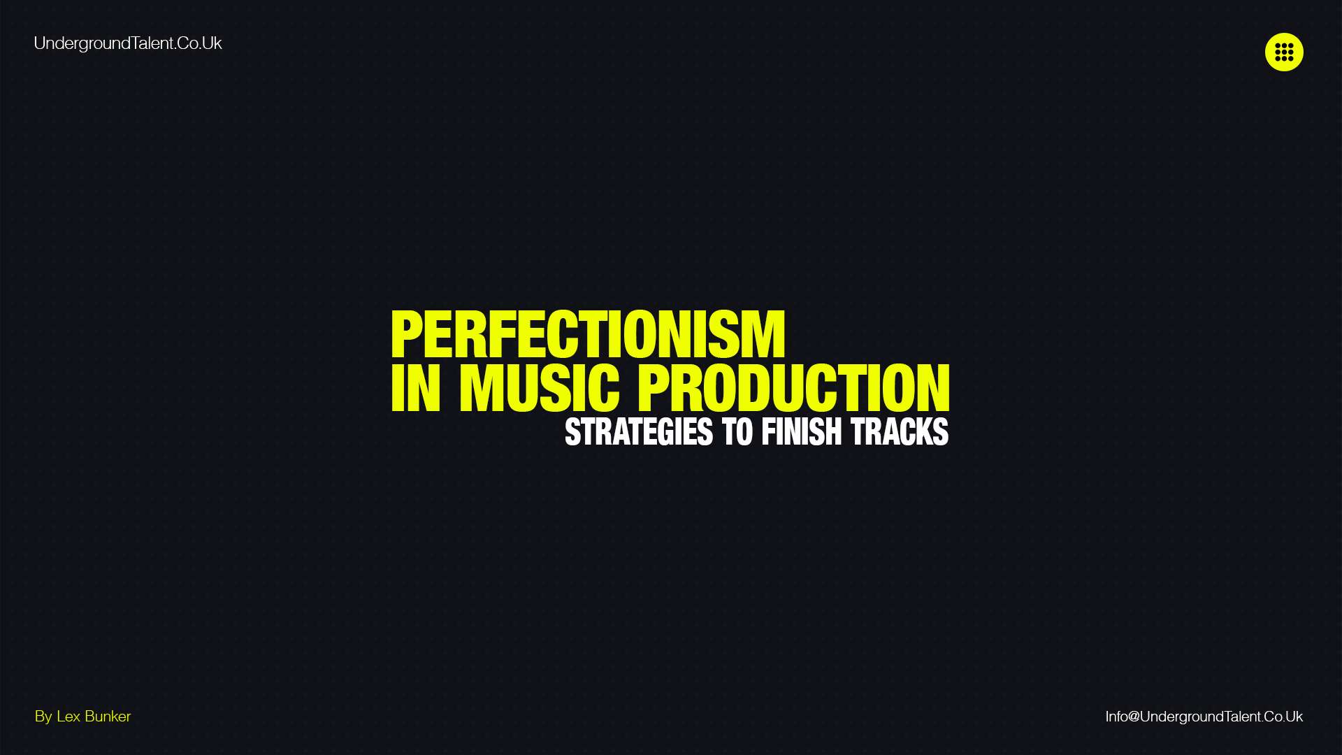 Perfectionism in Music Production: Strategies to Finish Tracks