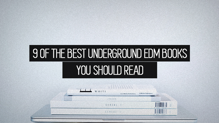 EDM Books: 9 Best Underground Electronic Music Books