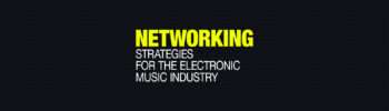 Networking Strategies for the Electronic Music Industry.jpg