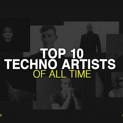 Techno Music Artists of All Time