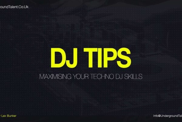 DJ Tips- Maximising Your Techno DJ Skills