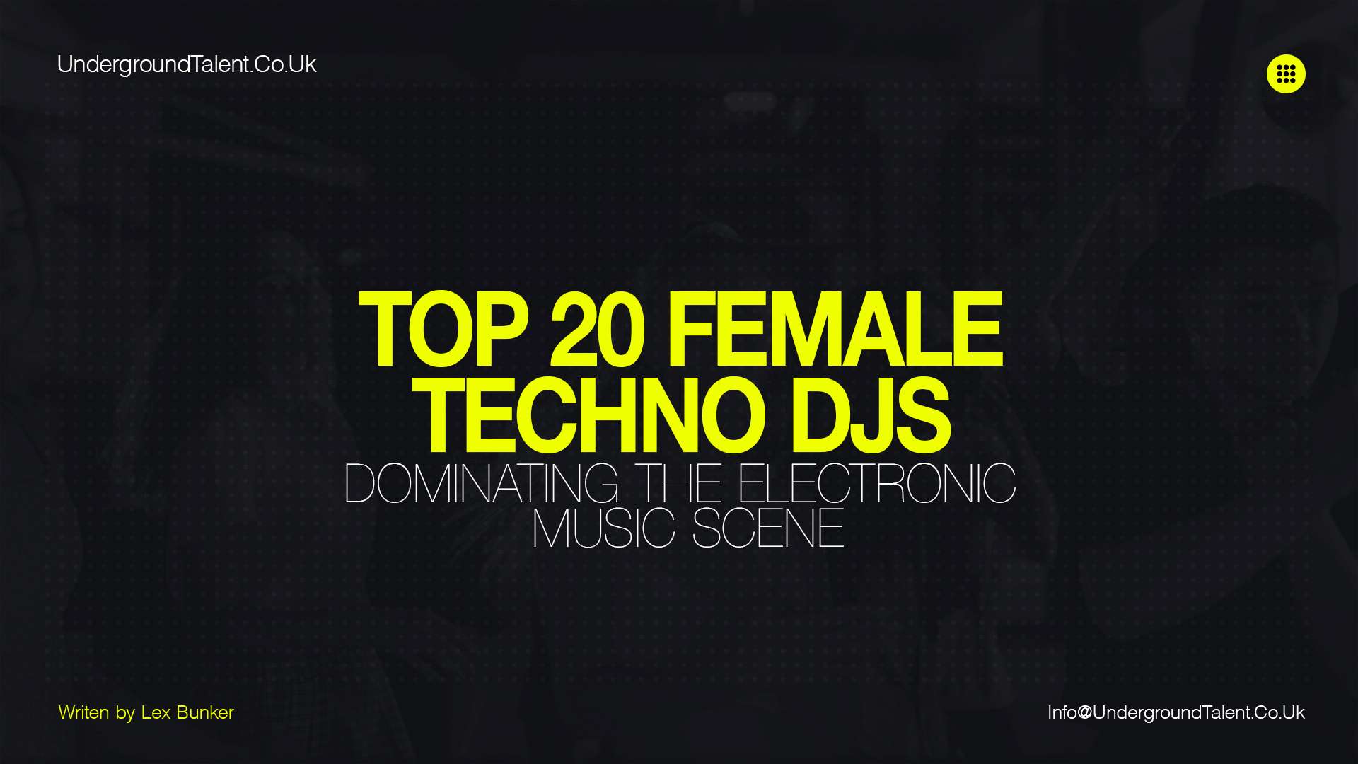 Top 20 Female Techno DJs Dominating the Electronic Music Scene