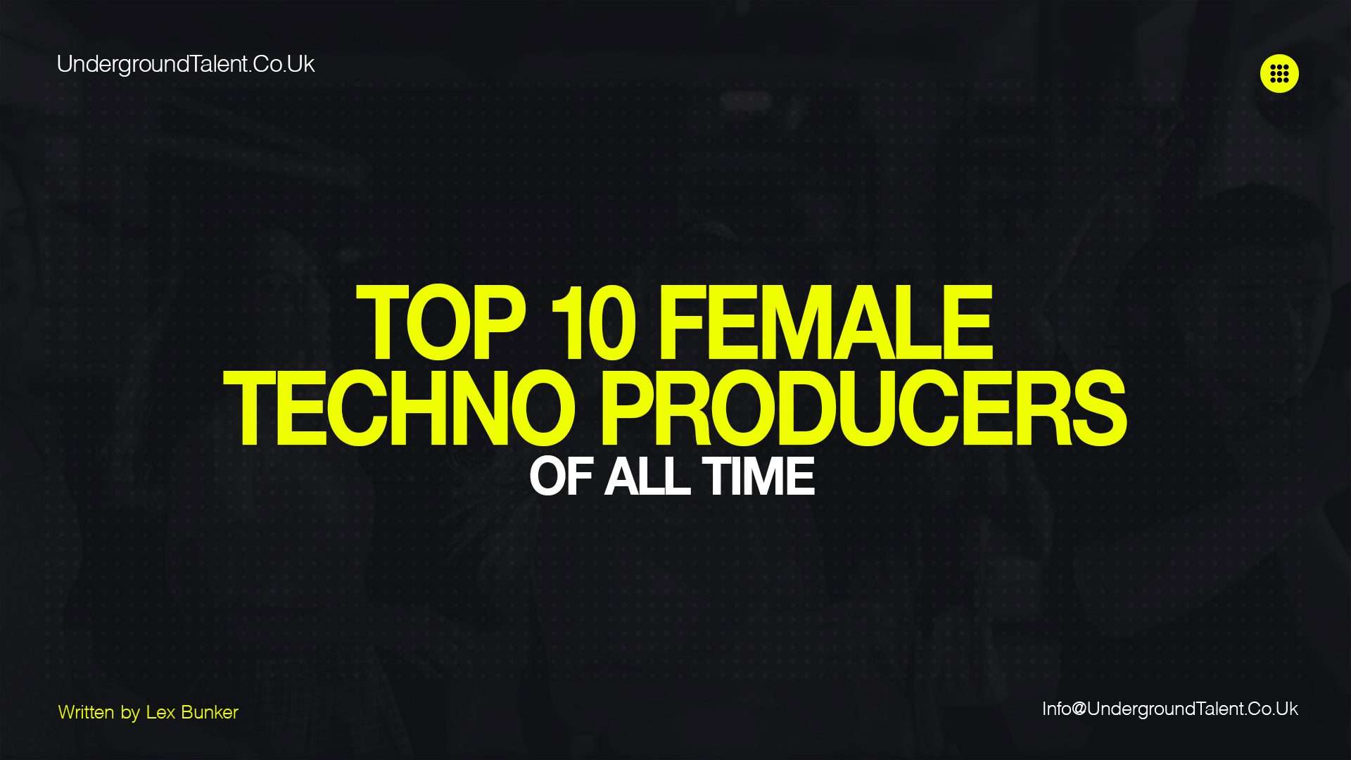 Top 10 Female Techno Producers of All Time