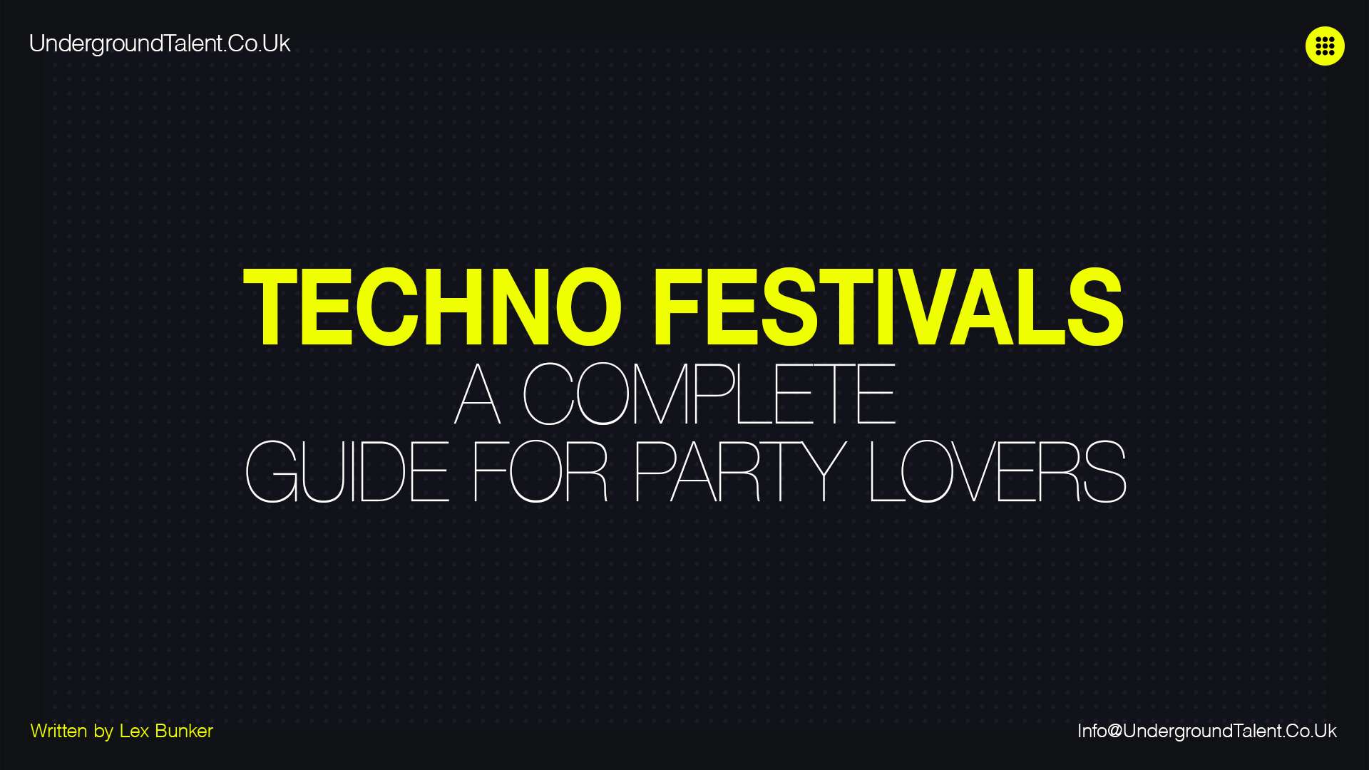 Techno Music Festivals: A Complete Guide for Party Lovers