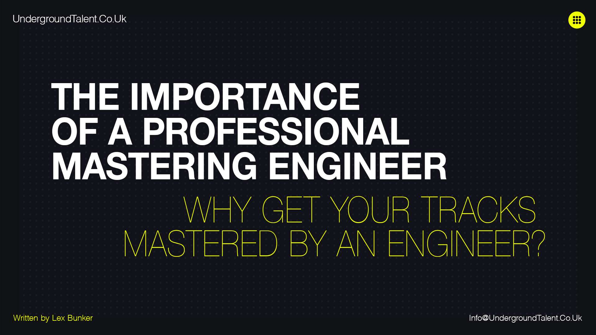 The Importance of a Professional Mastering Engineer