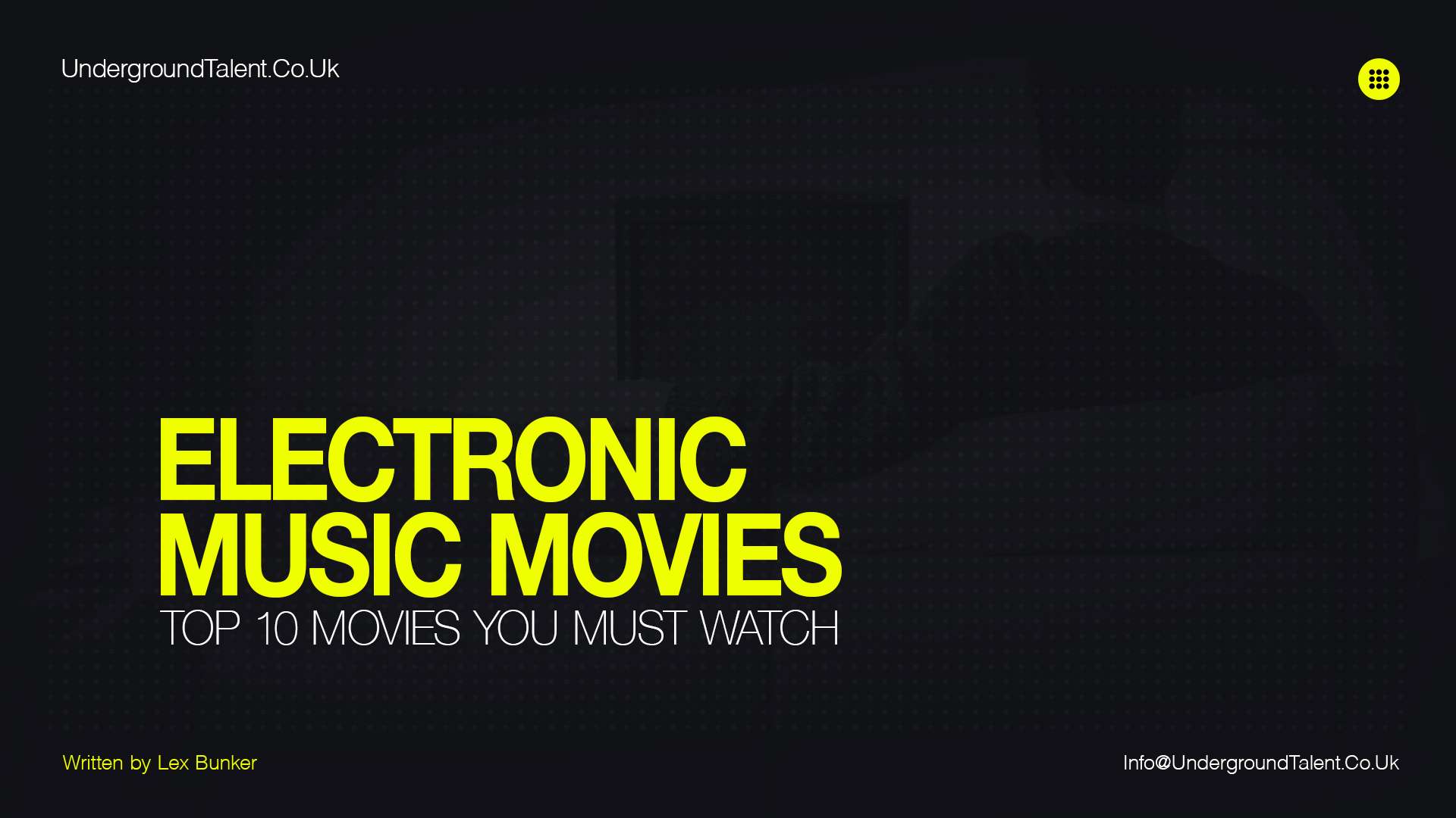 Best Electronic Music Movies You Must Watch