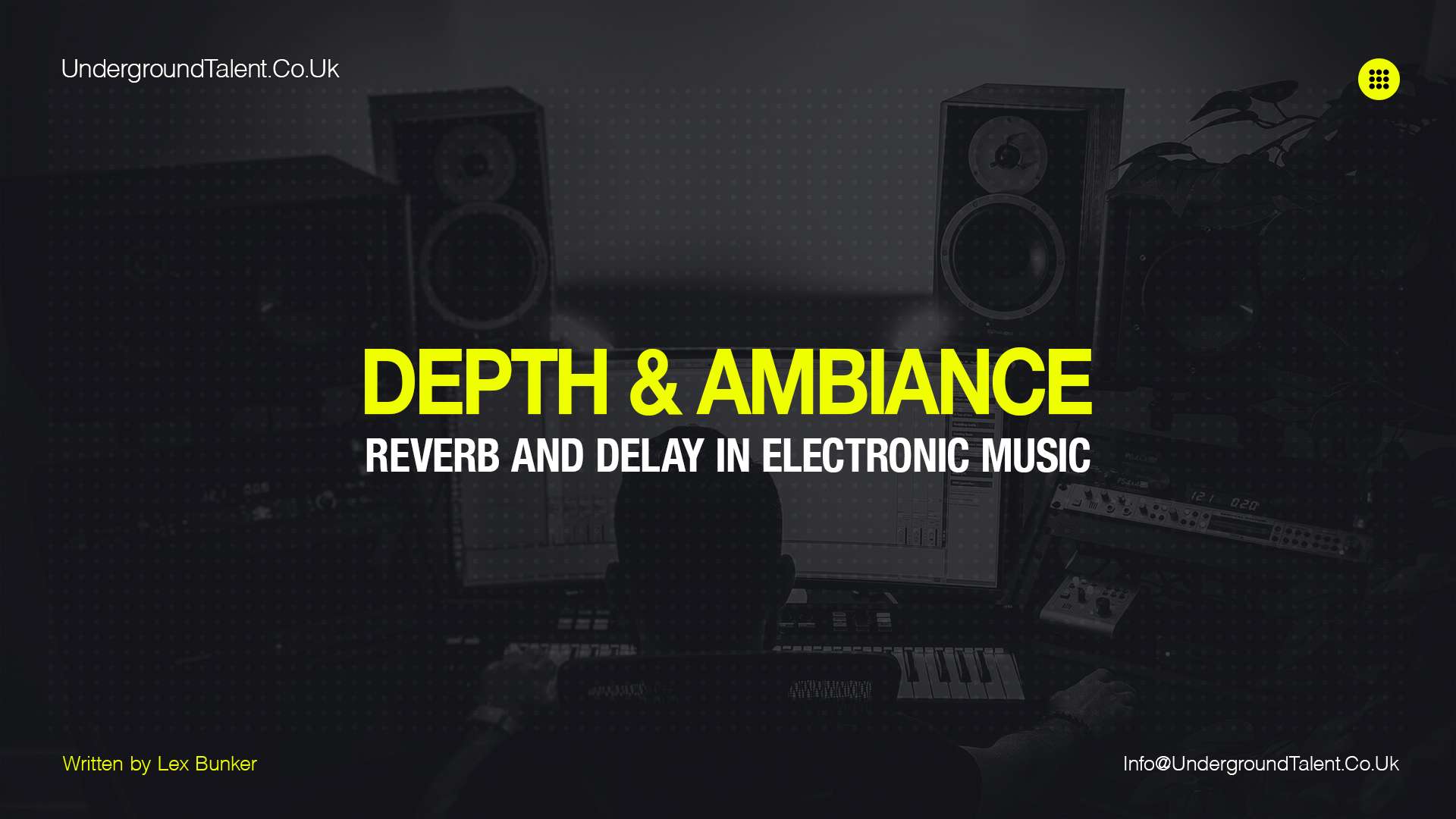 Creating Depth and Ambiance: Reverb & Delay in Electronic Music