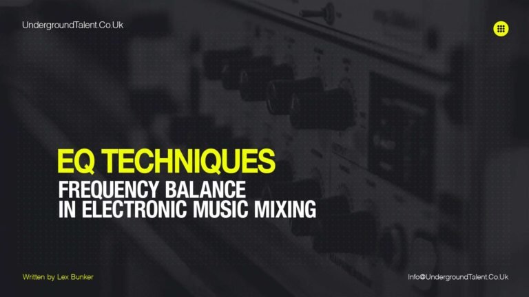 EQ Techniques- Frequency Balance in Electronic Music Mixing