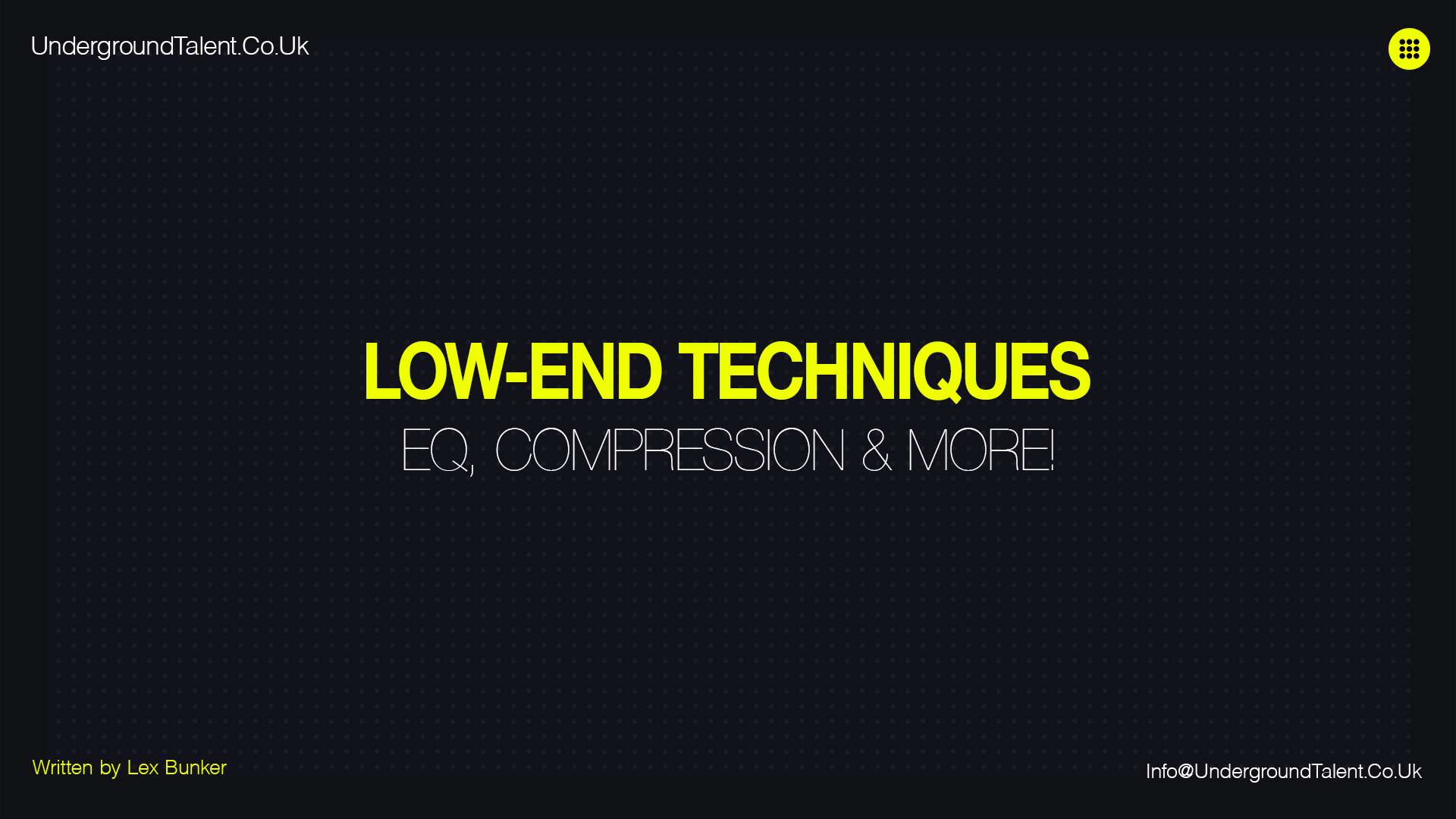 Low-End Techniques: EQ, Compression & More!