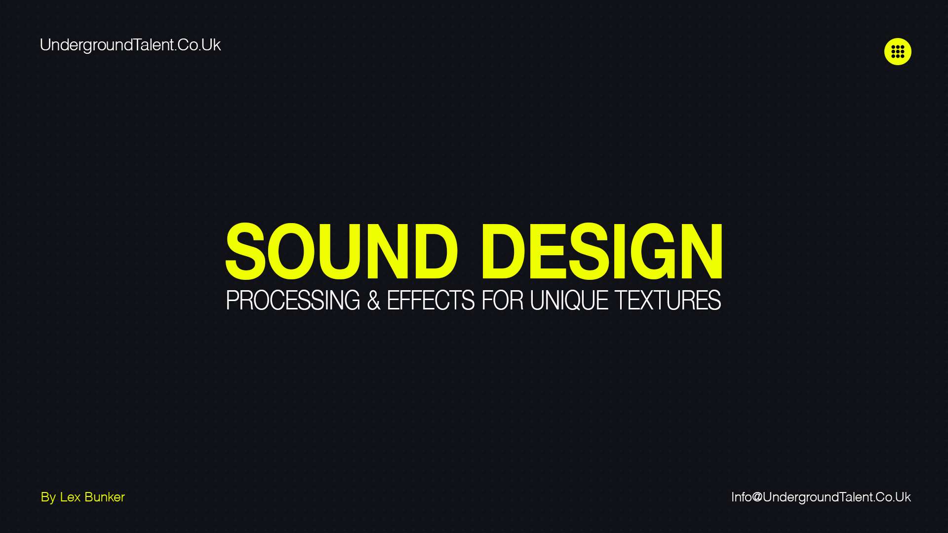 Sound Design: Processing and Effects for Unique Textures