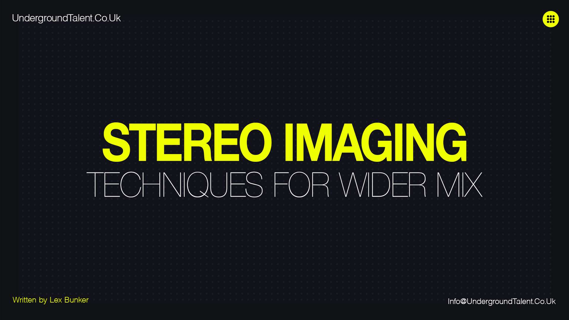 Stereo Imaging: Techniques for Wider Mix