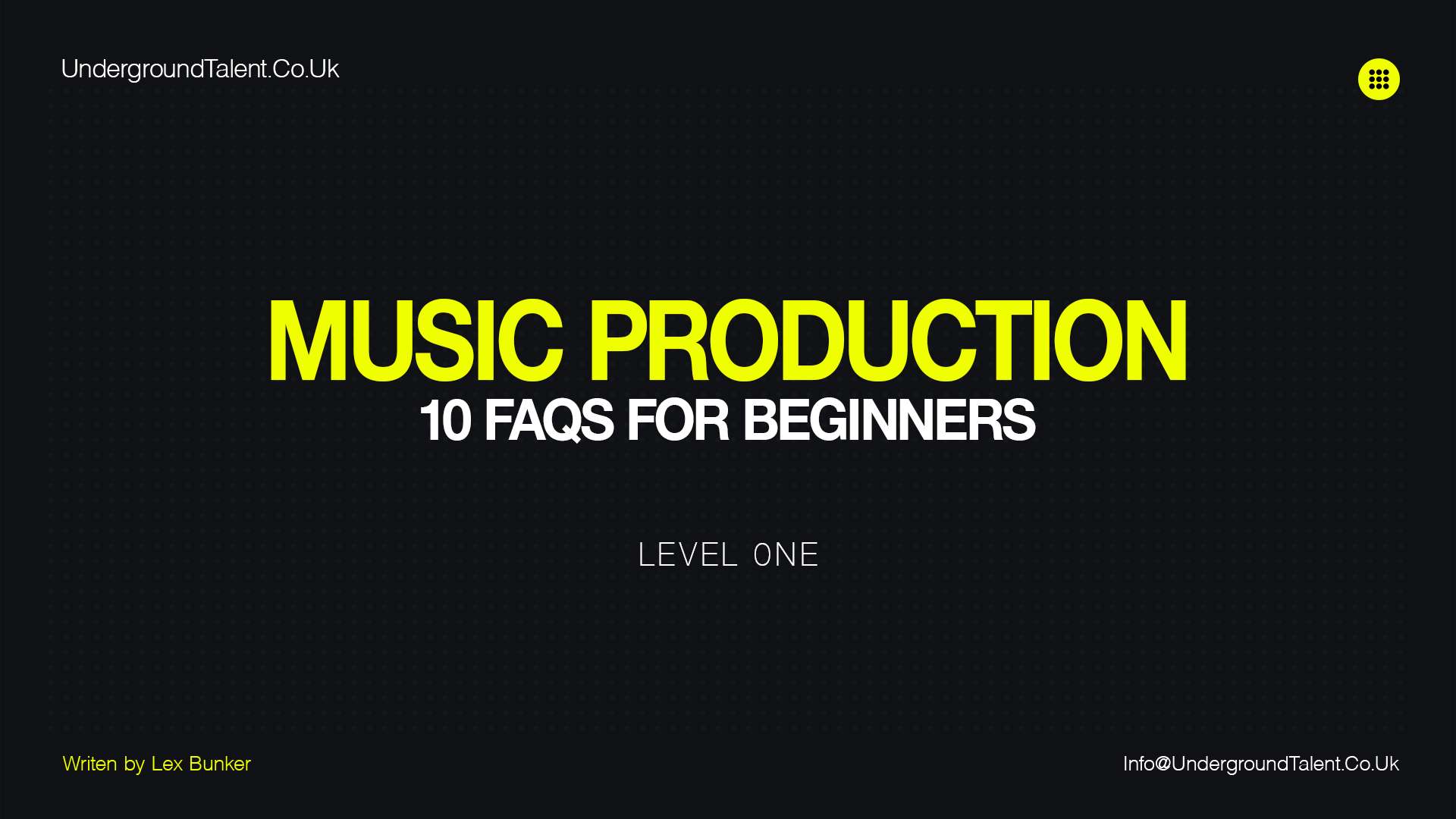 Music Production: 10 FAQs for Beginners at Level One 