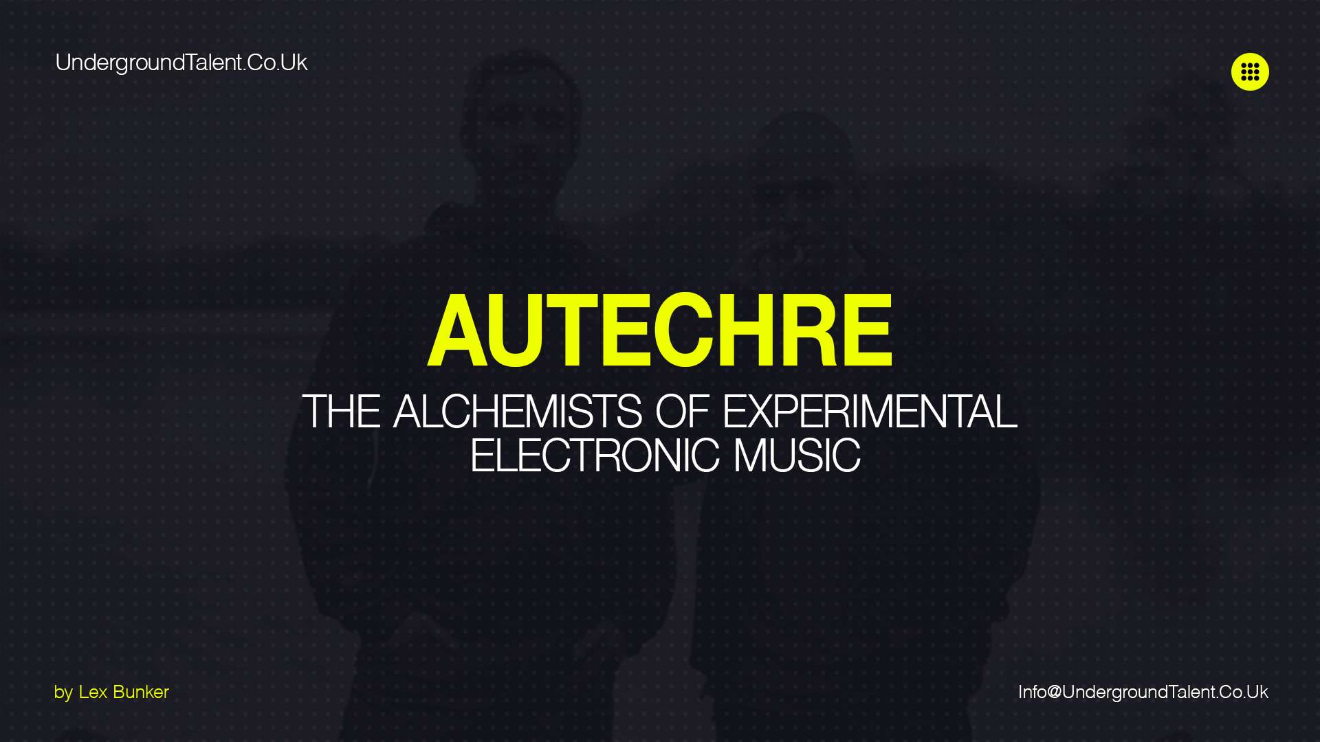 Autechre: The Alchemists of Experimental Electronic Music