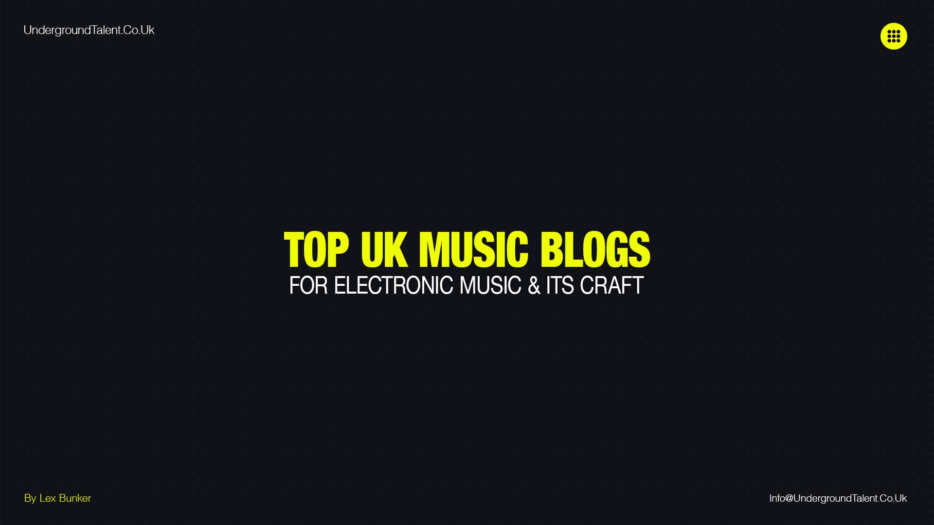 Top UK Music Blogs for Electronic Music & Its Craft
