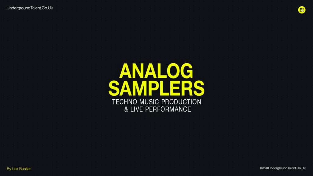 Analog Samplers for Techno Music Production and Live Performance