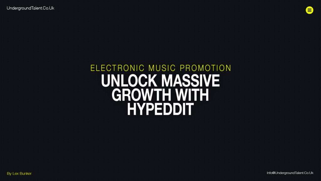 Electronic Music Promotion - Unlock Massive Growth with Hypeddit