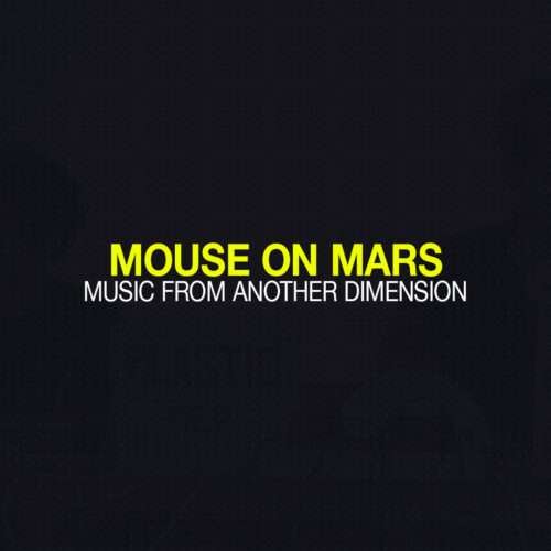 Mouse on Mars - Electronic Music Duo
